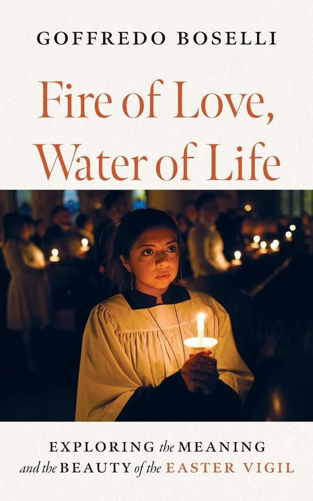 Fire of Love Water of Life