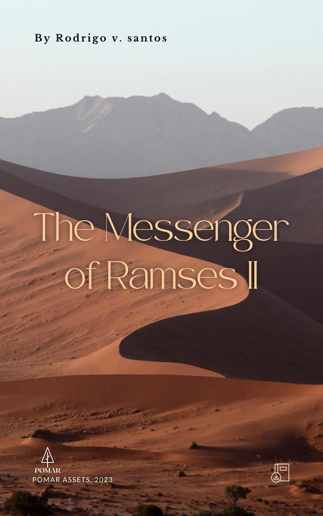 The Messenger of Ramses II (Literature #3)