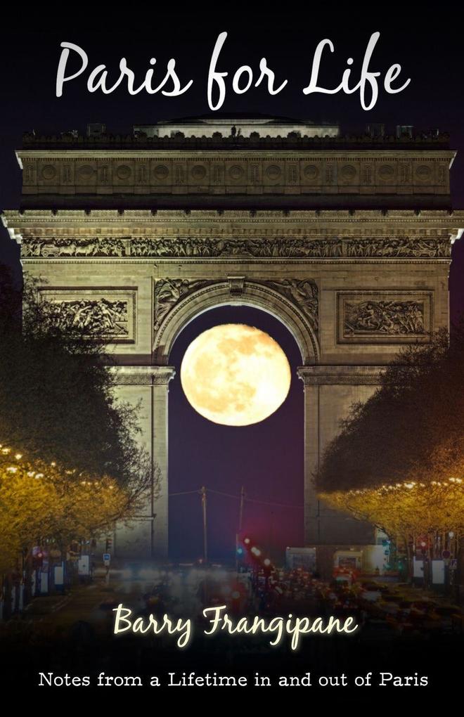 Paris for Life