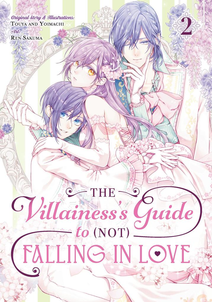 The Villainess‘s Guide to (Not) Falling in Love 02 (Manga)
