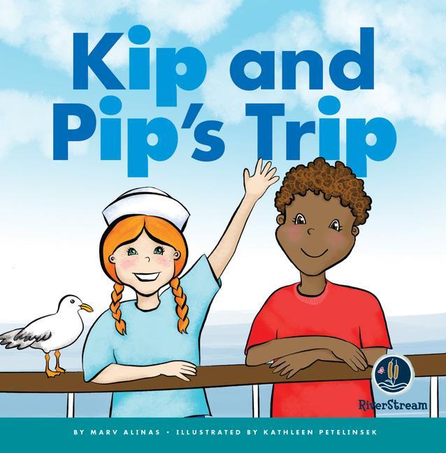 Rhyming Word Families: Kip and Pip‘s Trip