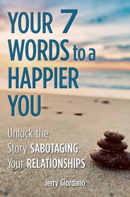Your 7 Words to a Happier You