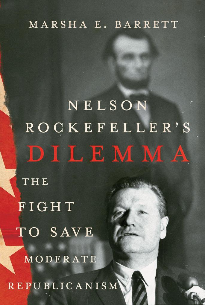 Nelson Rockefeller‘s Dilemma