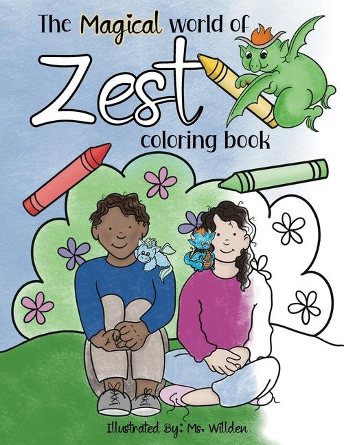 The Magical World of Zest Coloring Book