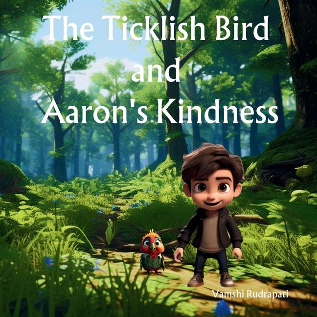 The Ticklish Bird and Aaron‘s Kindness