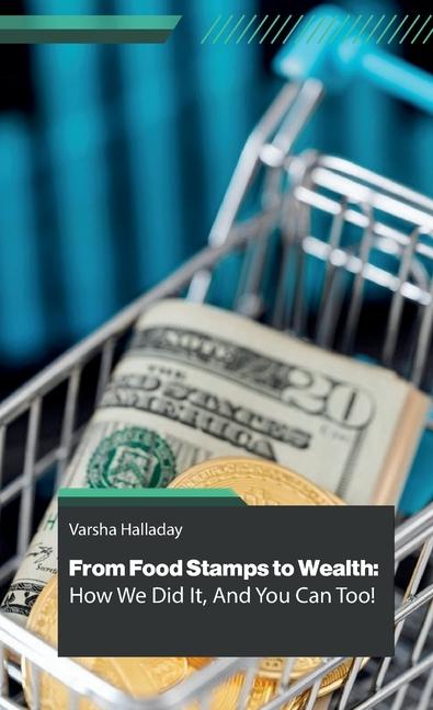 From Food Stamps to Wealth