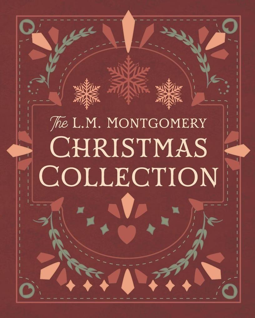 The L. M. Montgomery Christmas Collection
