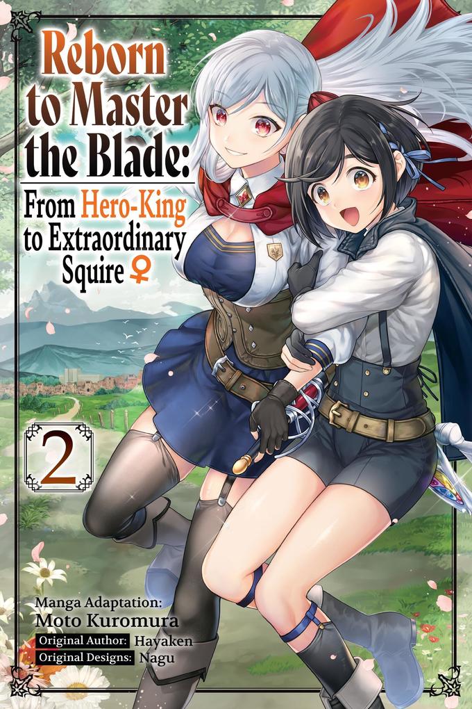 Reborn to Master the Blade: From Hero-King to Extraordinary Squire Vol. 2 (Manga)