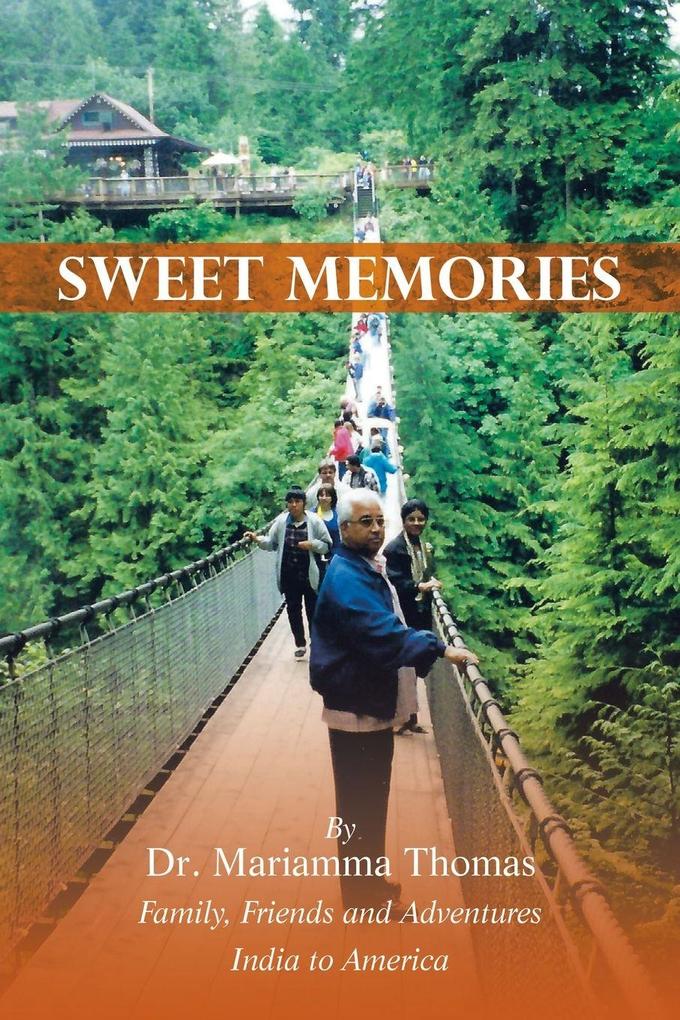 SWEET MEMORIES
