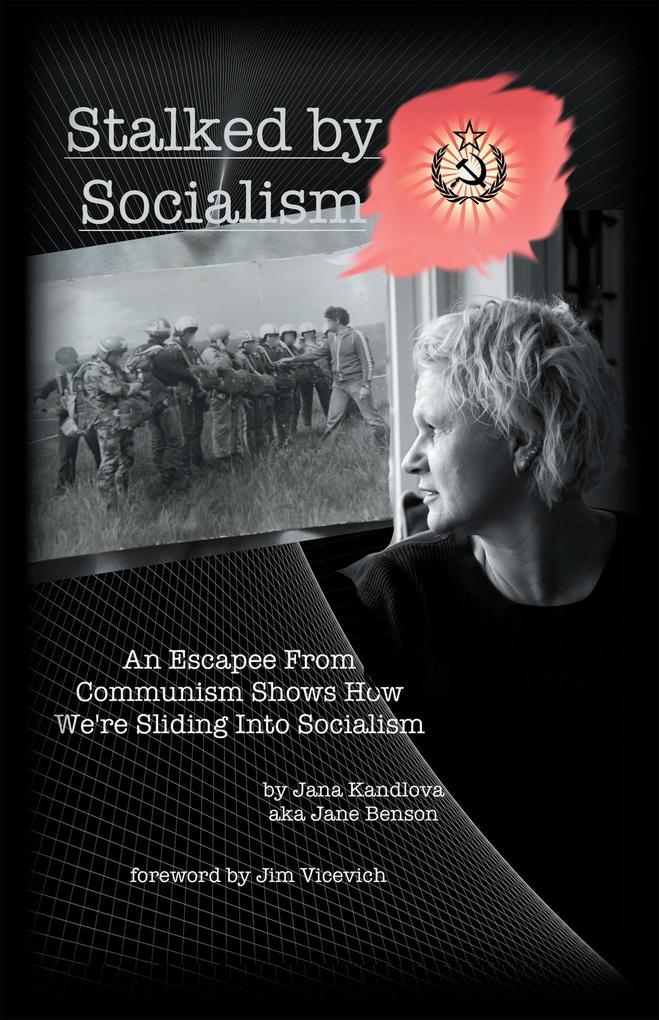 Stalked by Socialism