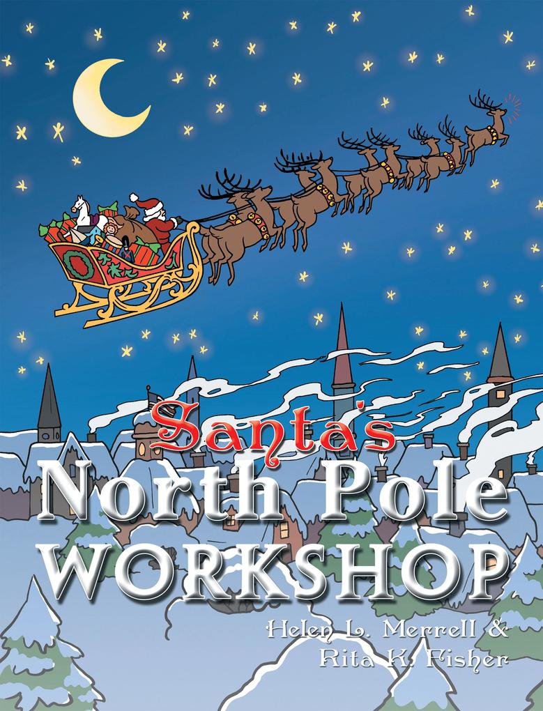 Santa‘s North Pole Workshop