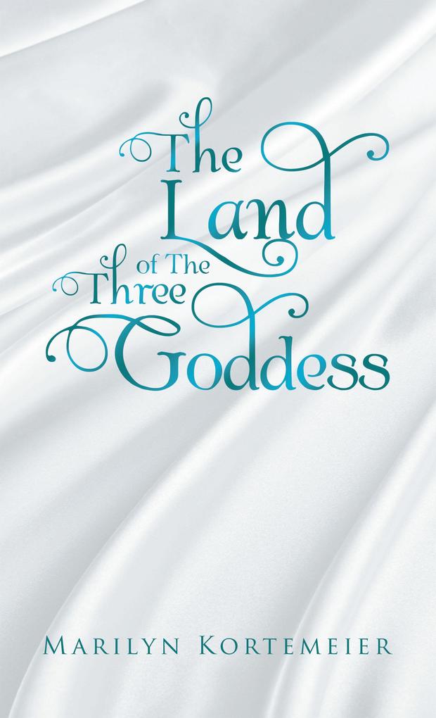The Land of the Three Goddess