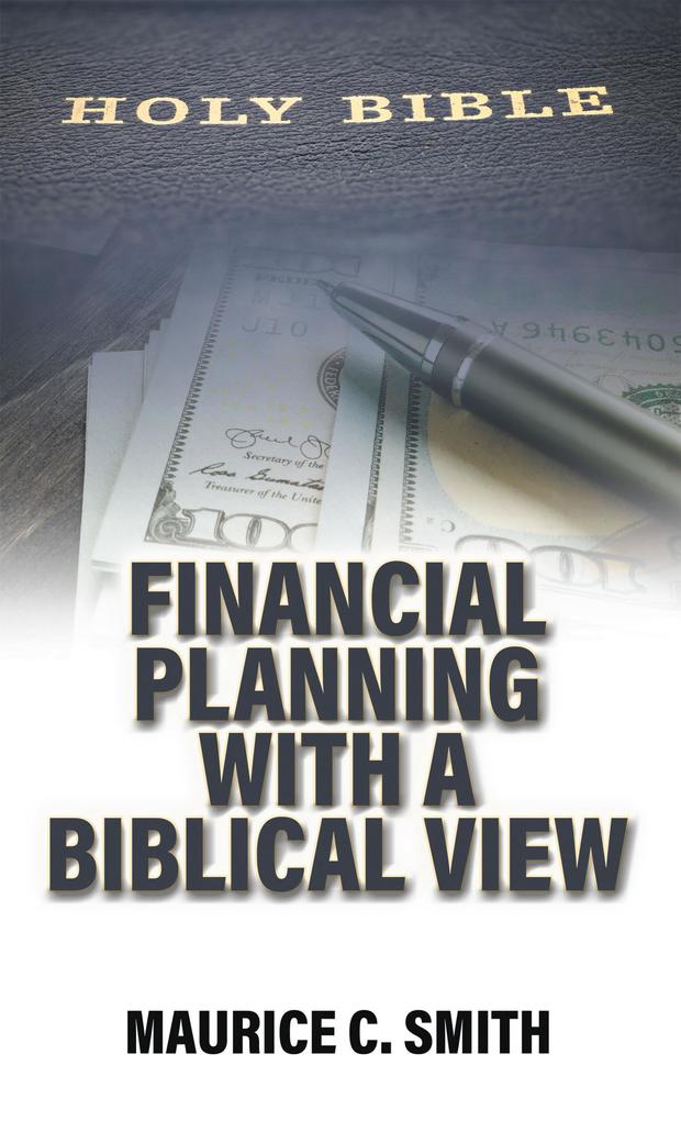 Financial Planning with a Biblical View
