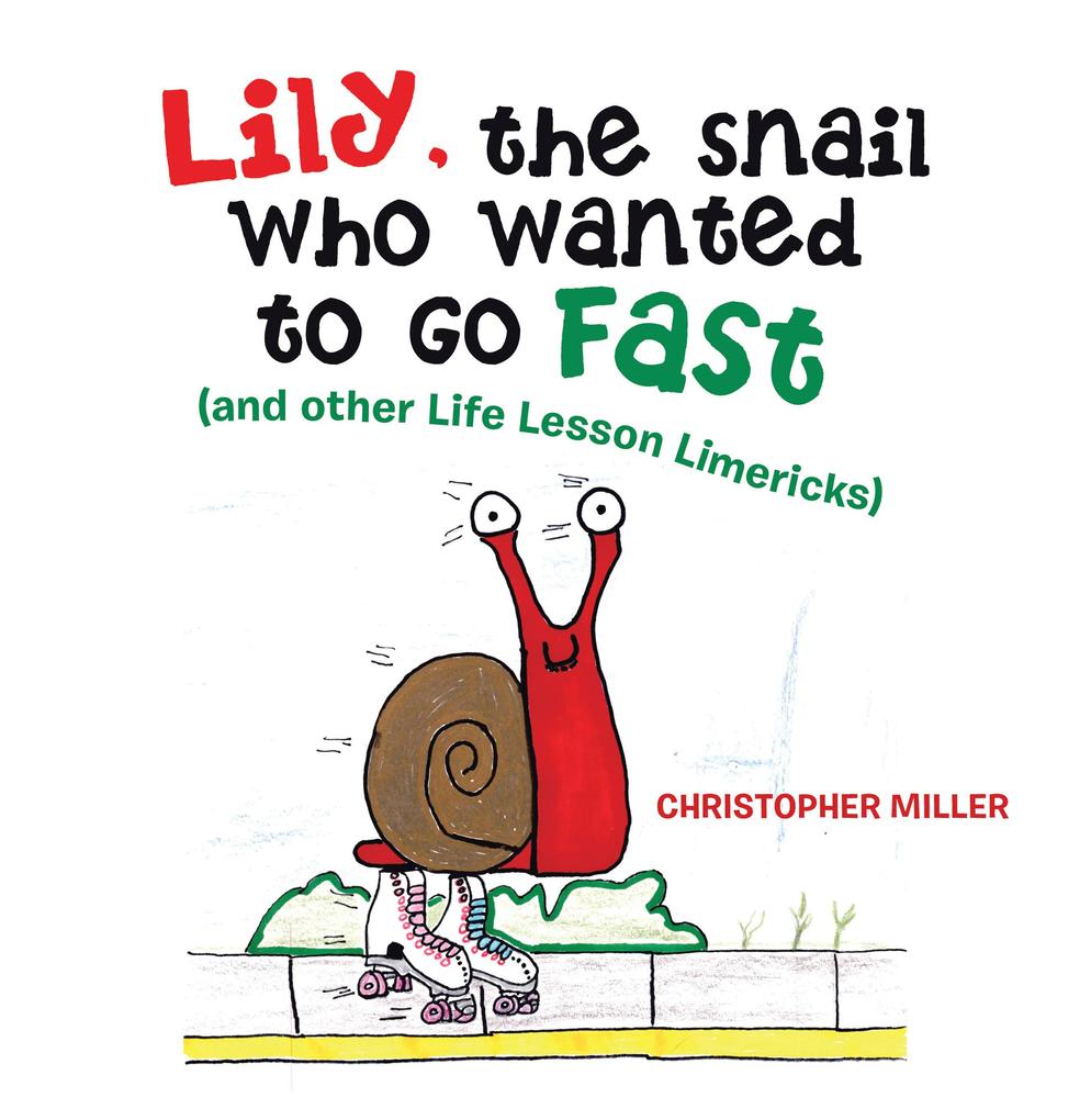  the Snail Who Wanted to Go Fast