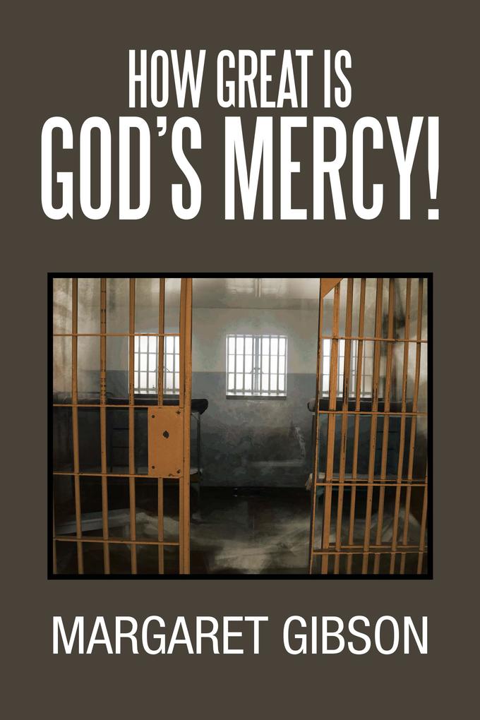 How Great Is God‘s Mercy!