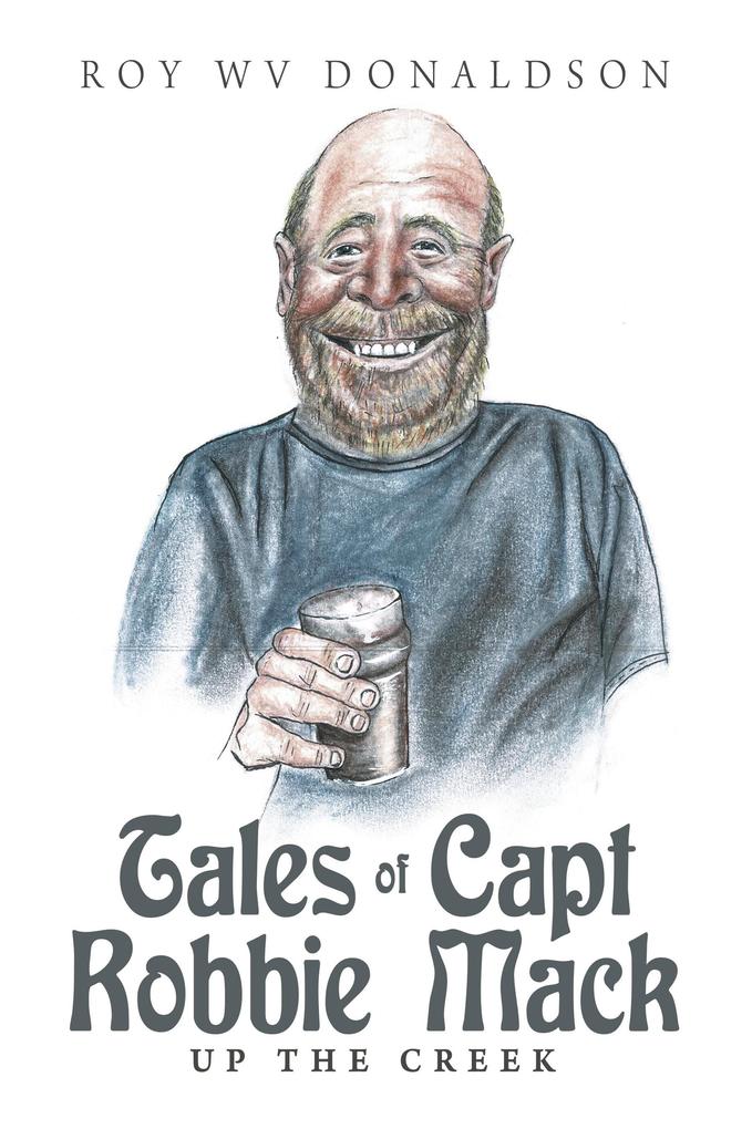 Tales of Capt Robbie Mack