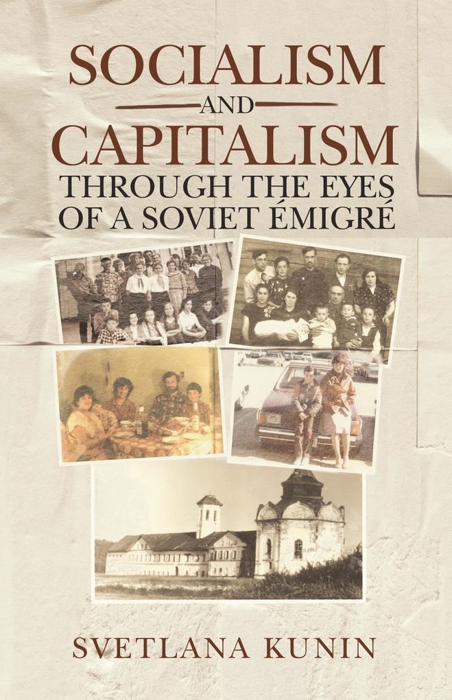 Socialism and Capitalism Through the Eyes of a Soviet Émigré