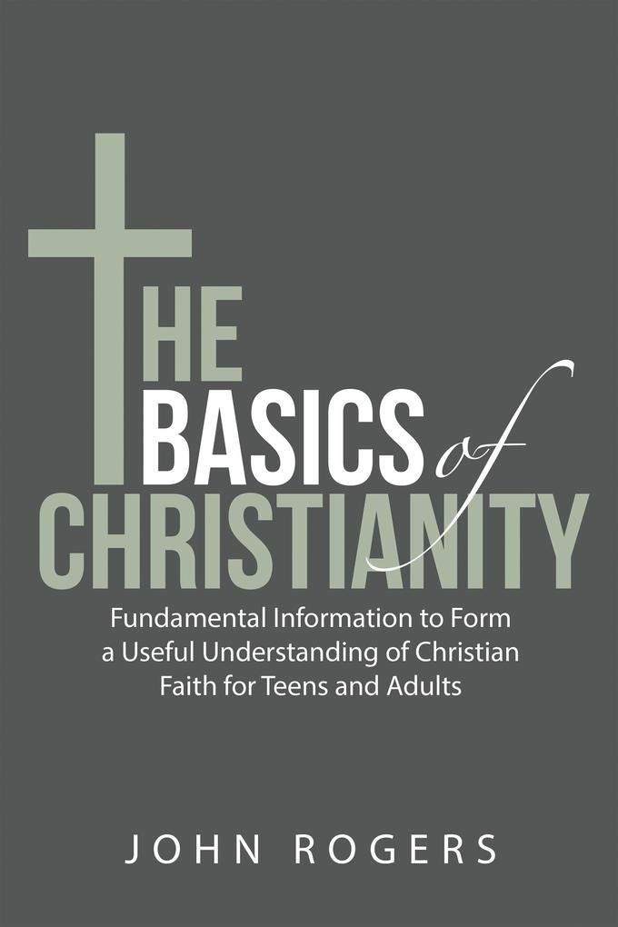 The Basics of Christianity