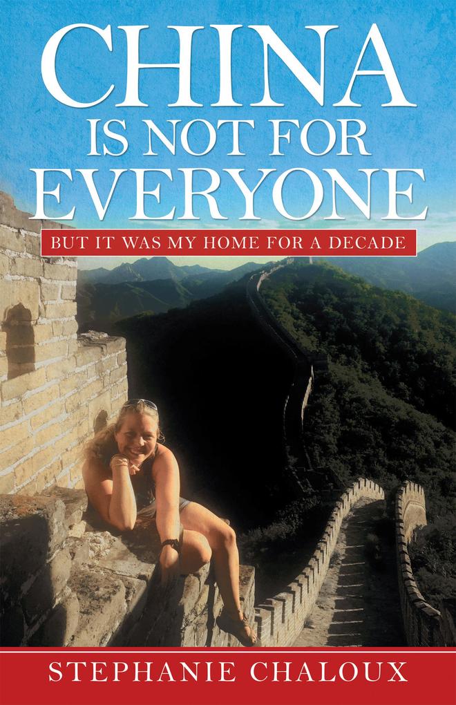 China Is Not for Everyone