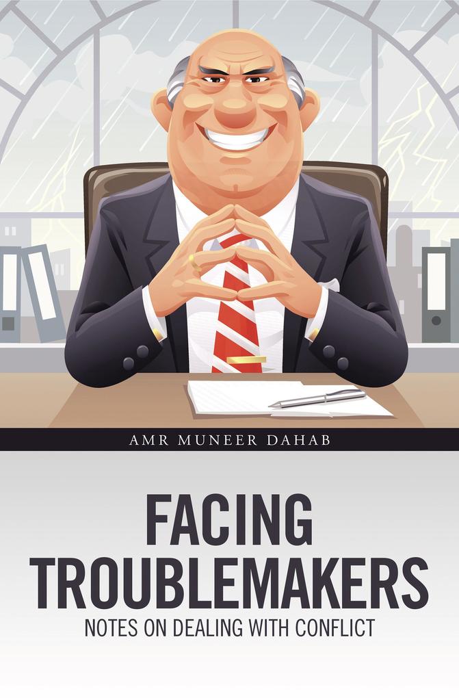 Facing Troublemakers