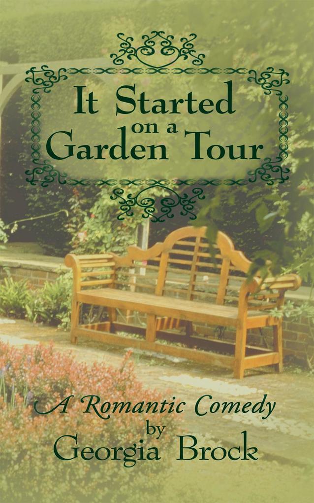 It Started on a Garden Tour
