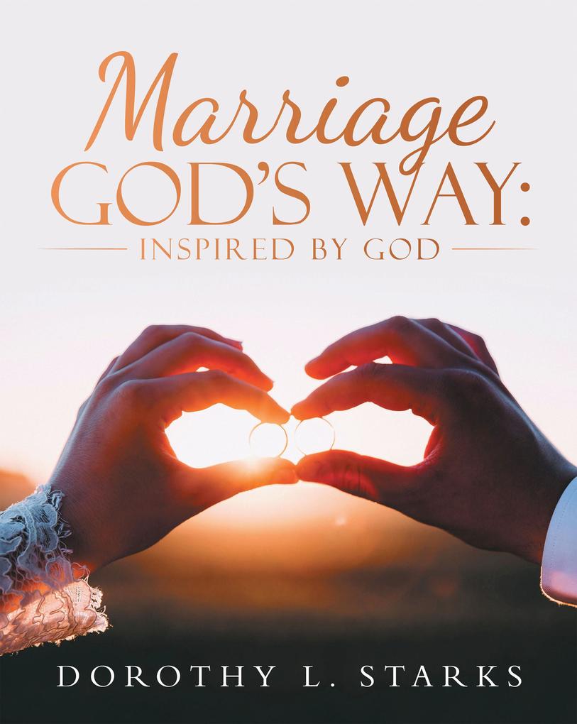 Marriage God‘s Way: