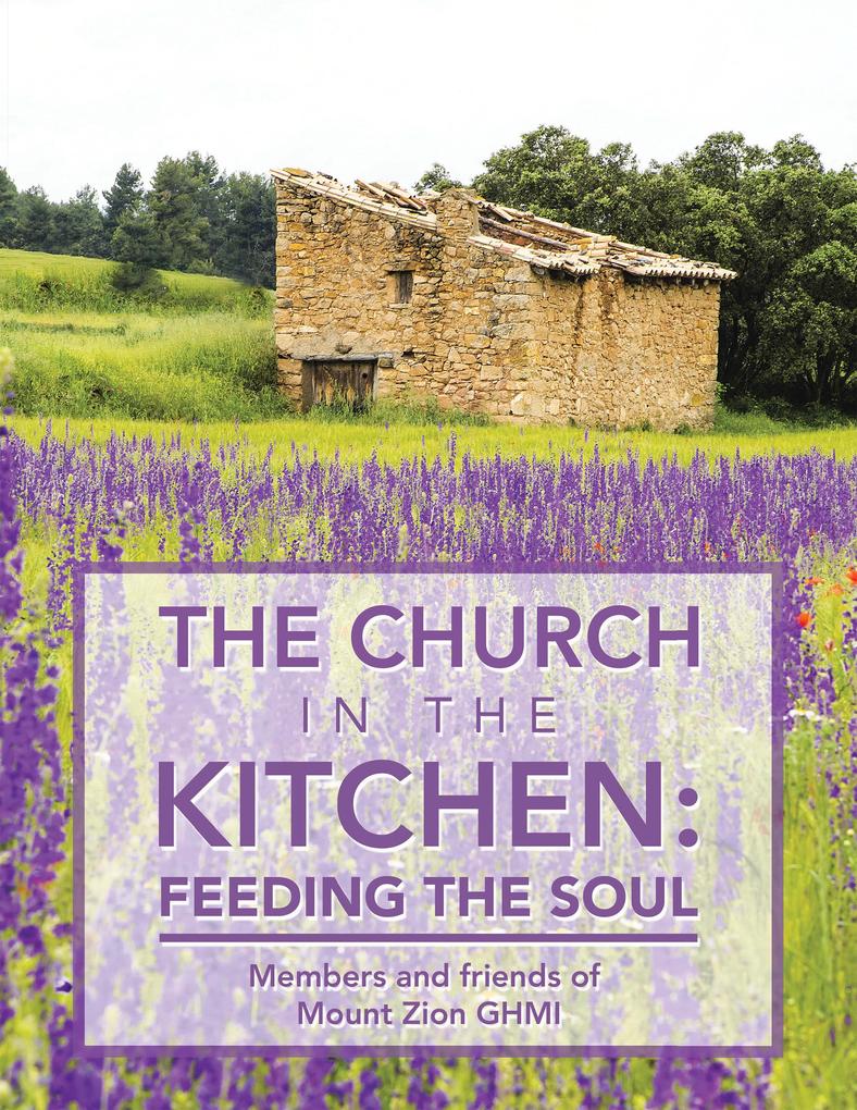 The Church in the Kitchen: Feeding the Soul