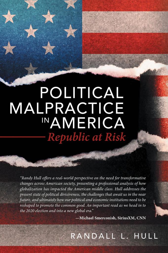 Political Malpractice in America