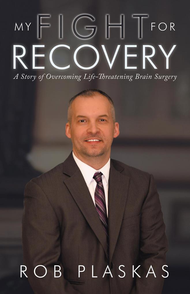 My Fight for Recovery