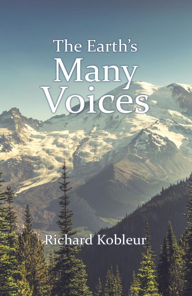 The Earth‘s Many Voices