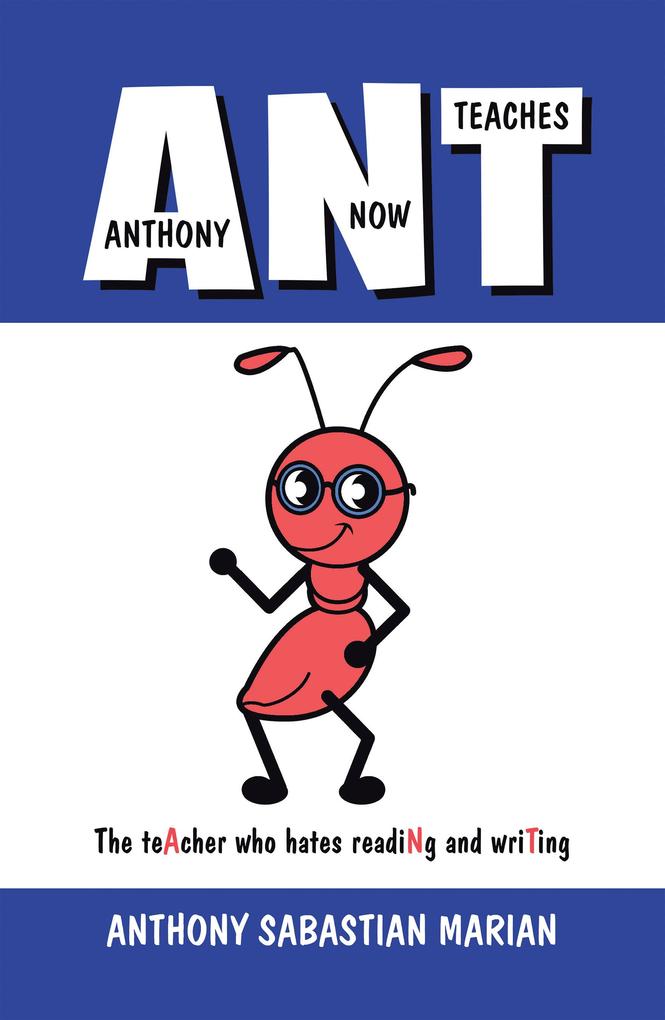 A N T (Anthony Now Teaches)