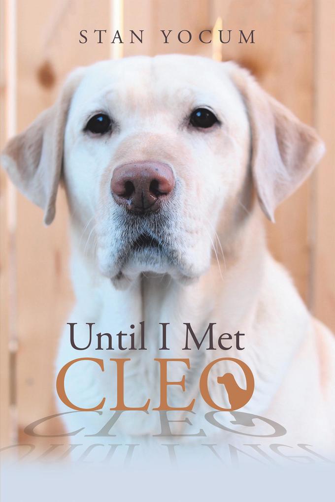 Until I Met Cleo