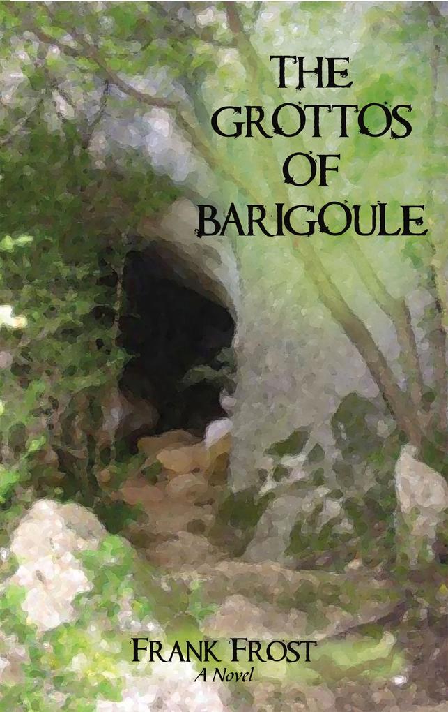The Grottos of Barigoule