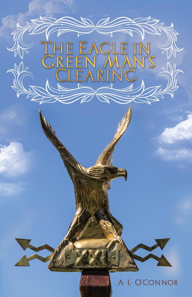 The Eagle in Green Man‘s Clearing