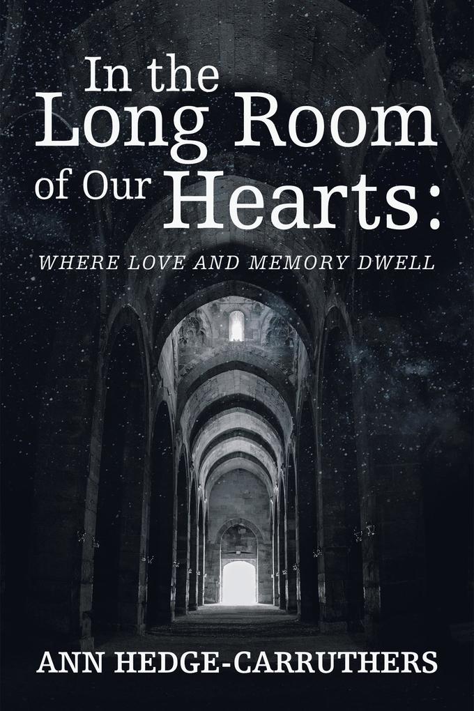 In the Long Room of Our Hearts: