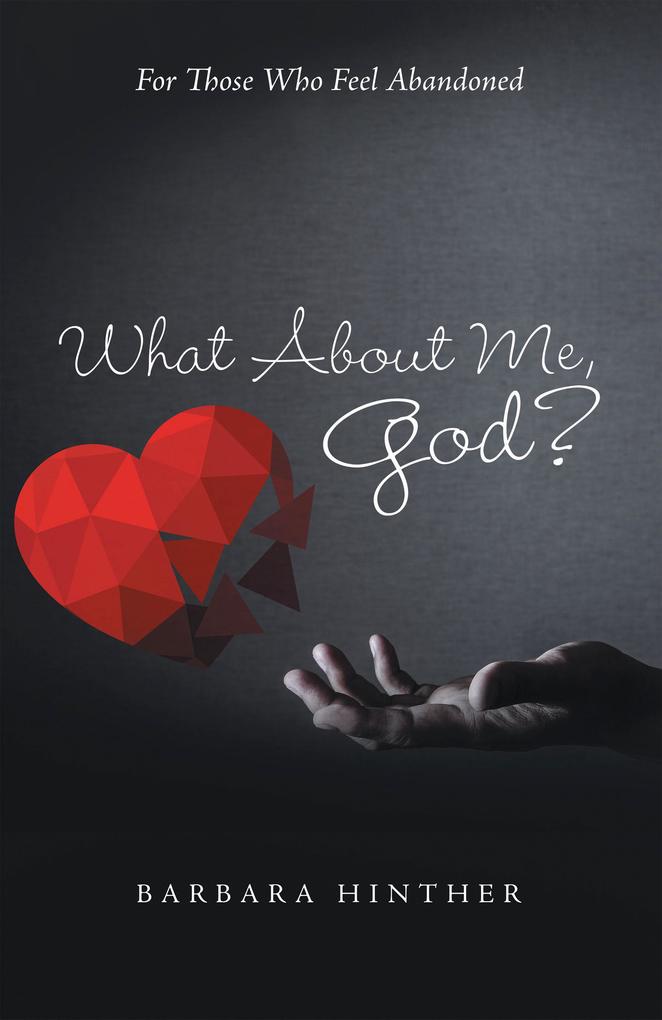 What About Me God?