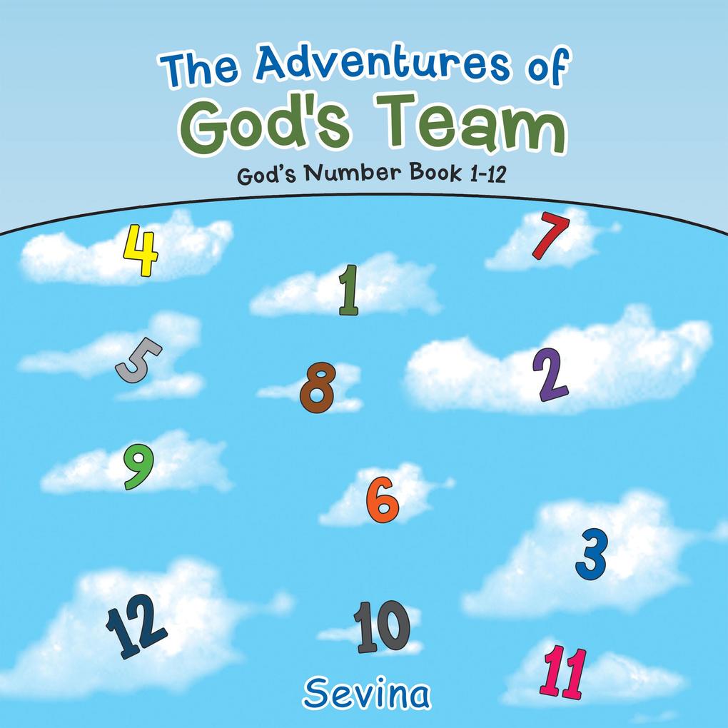The Adventures of God‘s Team