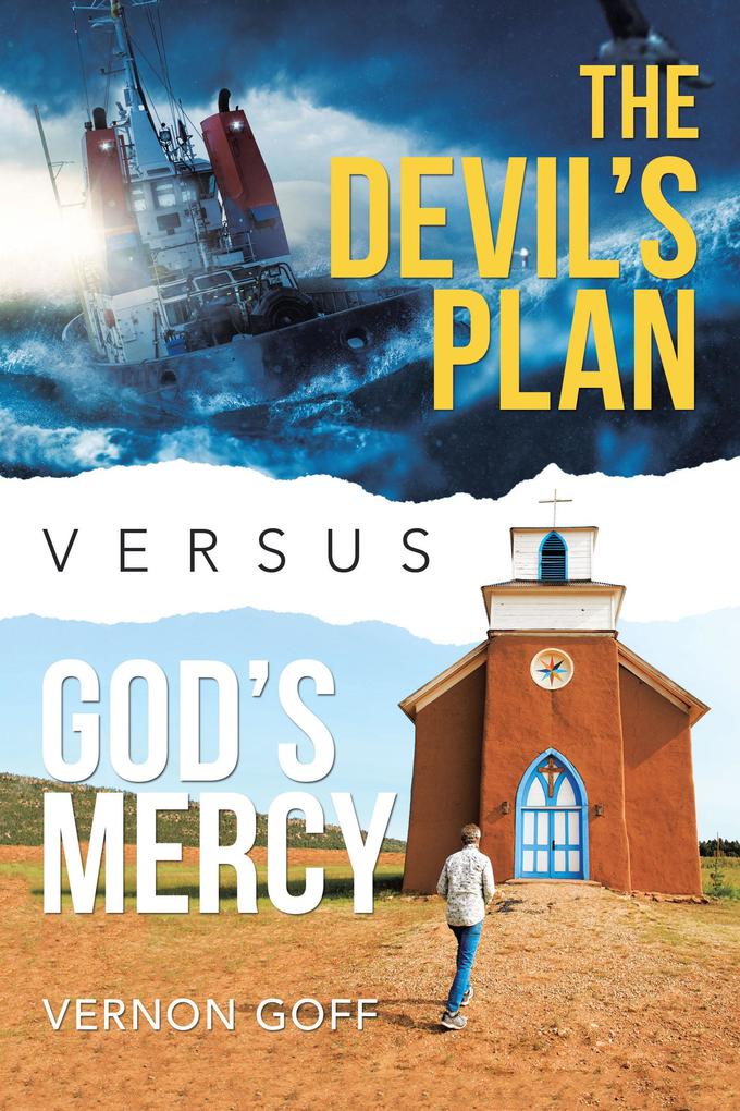 The Devil‘s Plan Versus God‘s Mercy