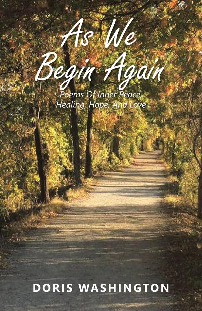 As We Begin Again