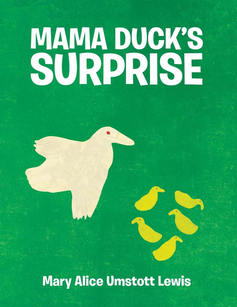 Mama Duck‘s Surprise