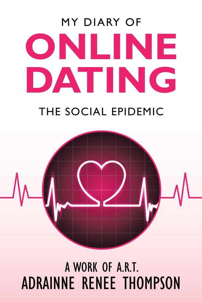 My Diary of Online Dating