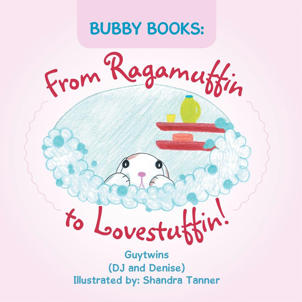 Bubby Books: from Ragamuffin to Lovestuffin!