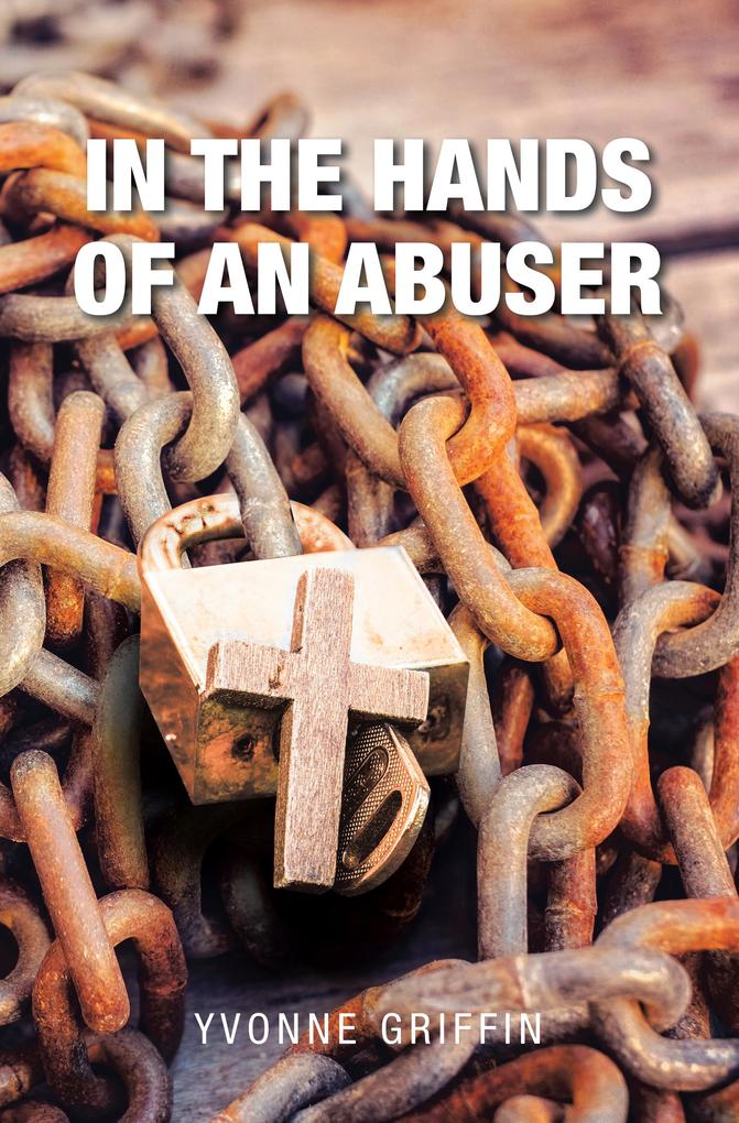 In the Hands of an Abuser