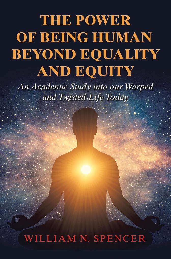 The Power of Being Human Beyond Equality and Equity
