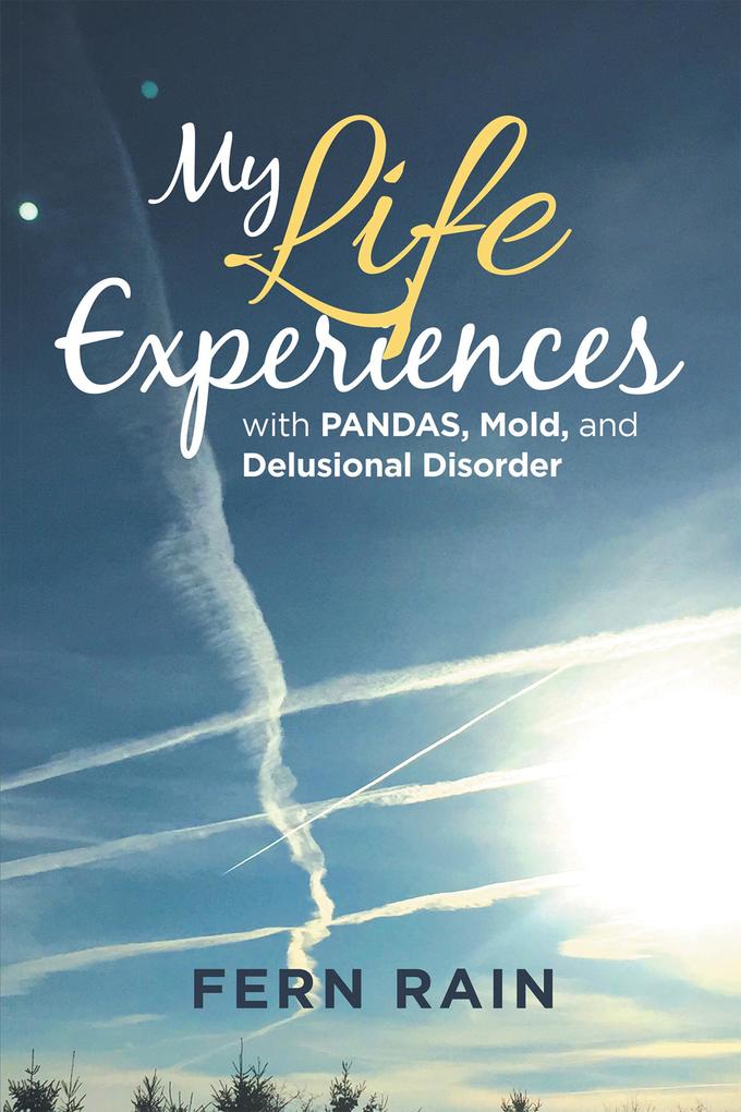 My Life Experiences with Pandas Mold and Delusional Disorder