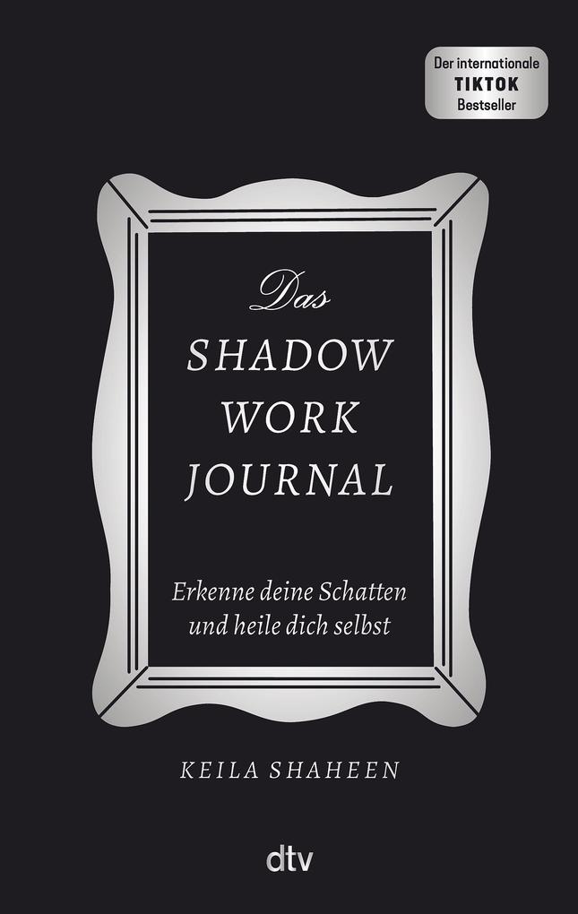 Dtv Verlagsgesellschaft Das Shadow Work Journal