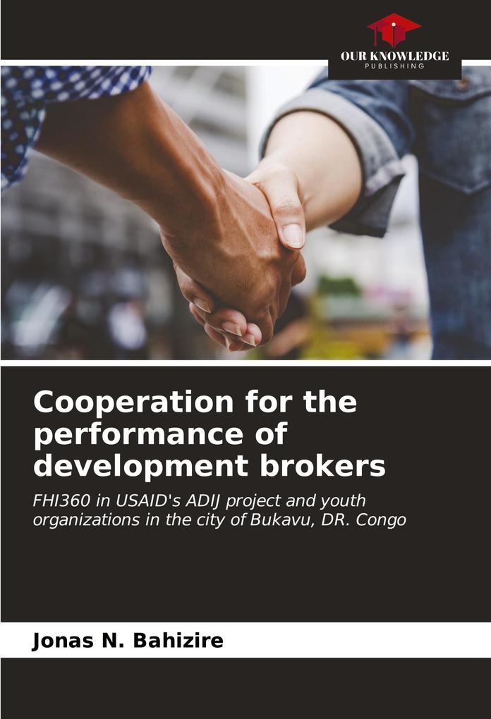 Cooperation for the performance of development brokers