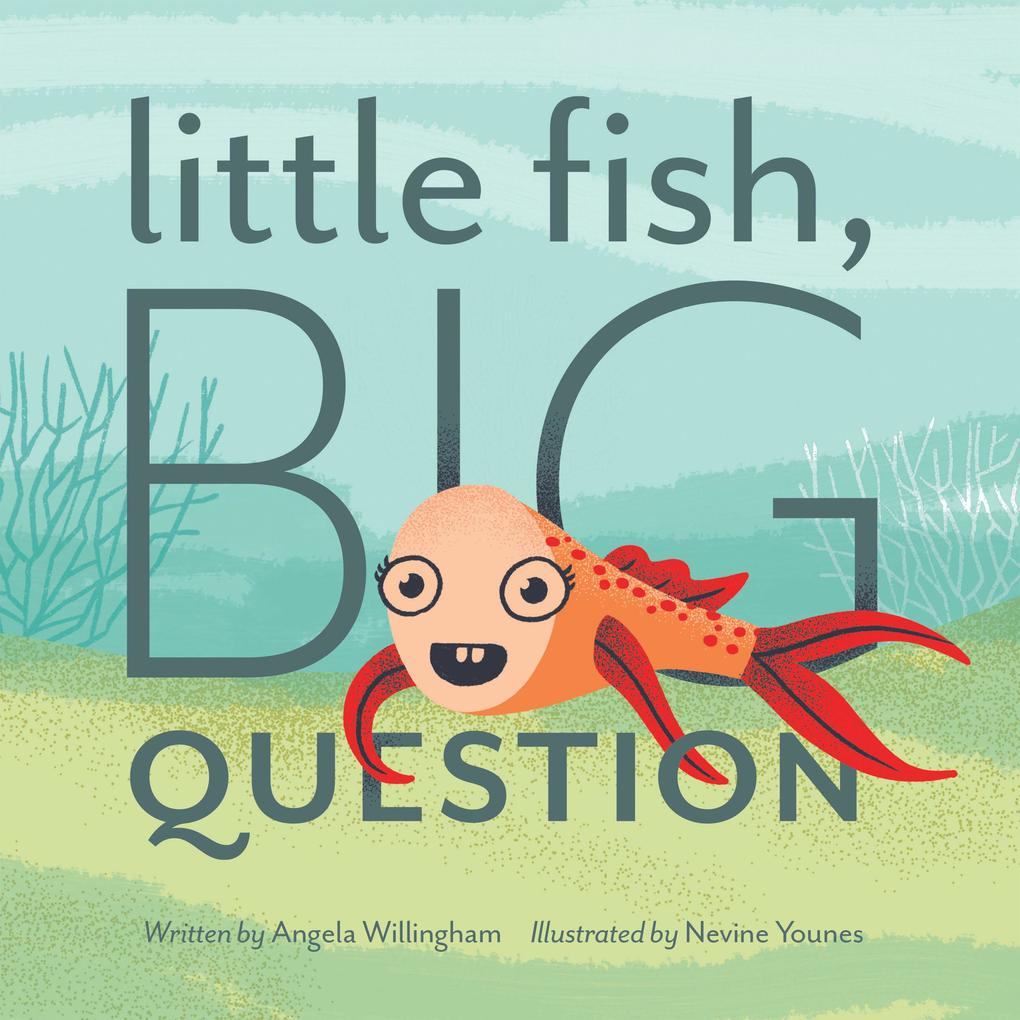 Little Fish Big Question