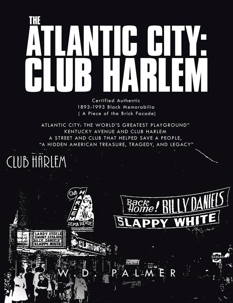 The Atlantic City: Club Harlem