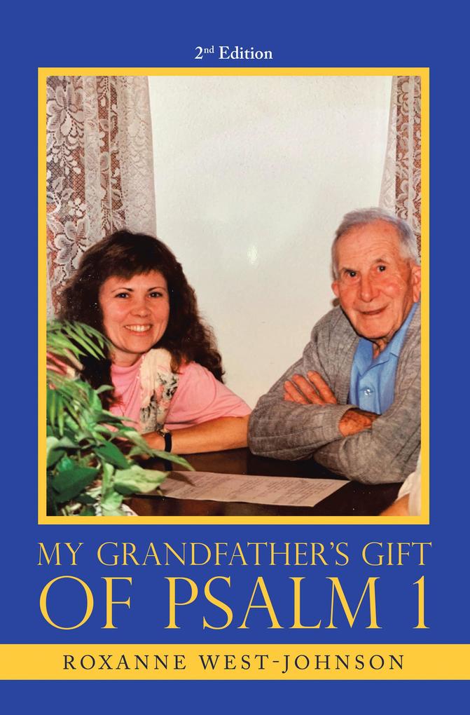 My Grandfather's Gift of Psalm 1